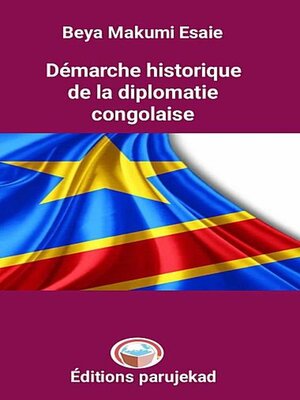 cover image of Démarche historique de la diplomatie congolaise